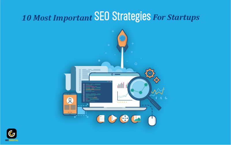 10 most important SEO strategies for start-ups in 2022